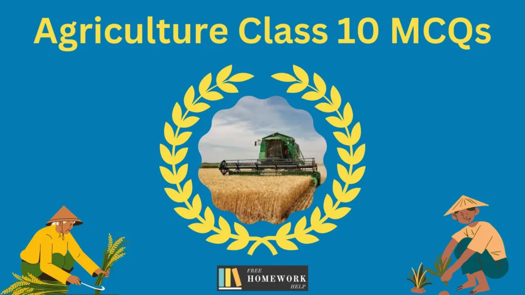 agriculture-class-10-mcqs-important-questions