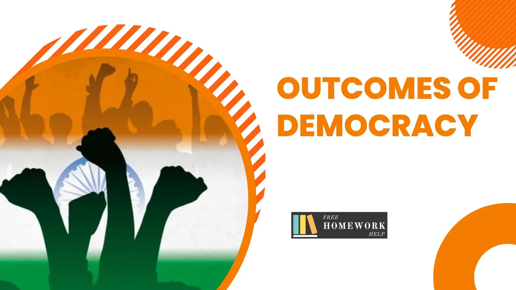 Outcomes of Democracy Class 10 Notes