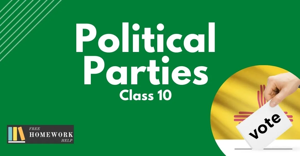 Political Parties Class 10 Notes