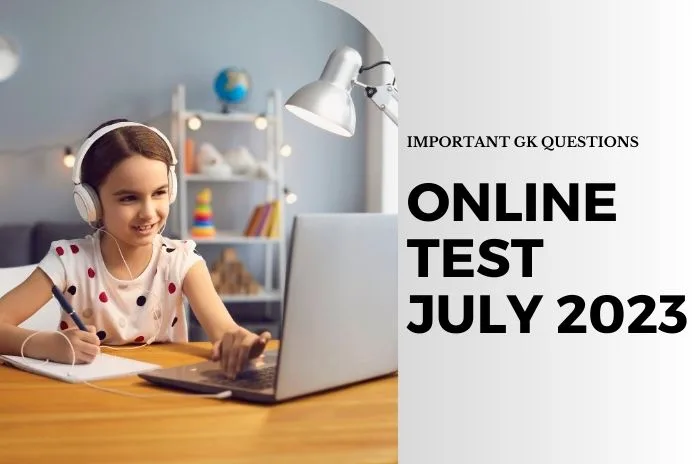 GK Questions Online Test July 2023