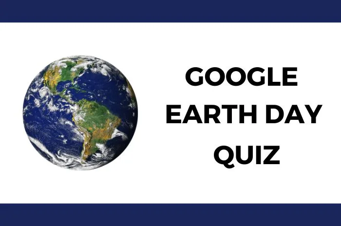  Google Earth Day Quiz 2023