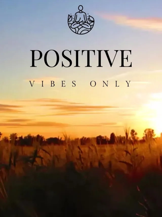 How to be Positive in Life