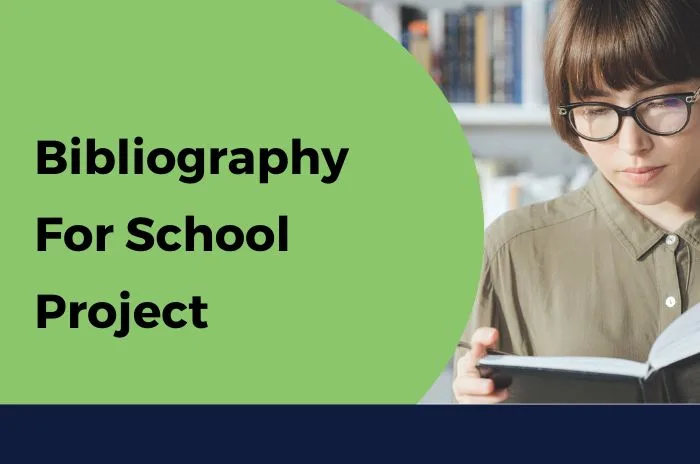 Bibliography For School Project